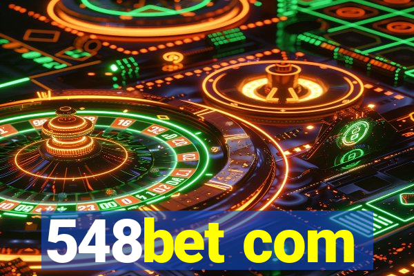 548bet com