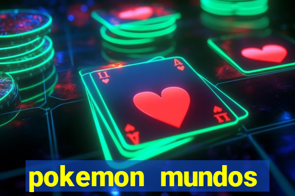 pokemon mundos elementais apk