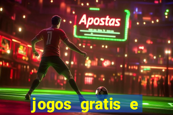 jogos gratis e ganhar dinheiro