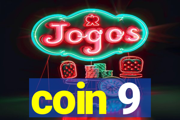 coin 9