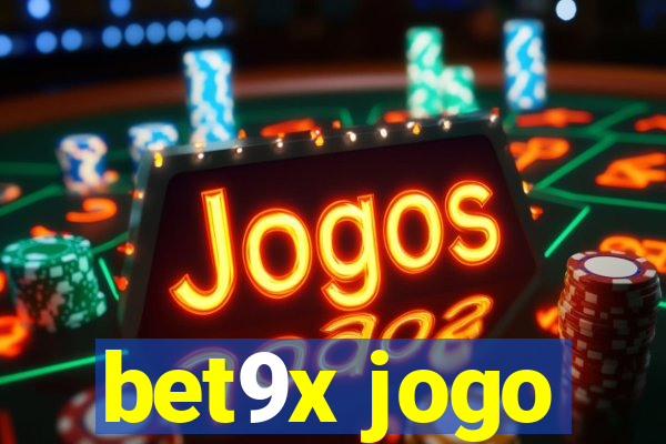 bet9x jogo