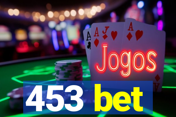 453 bet