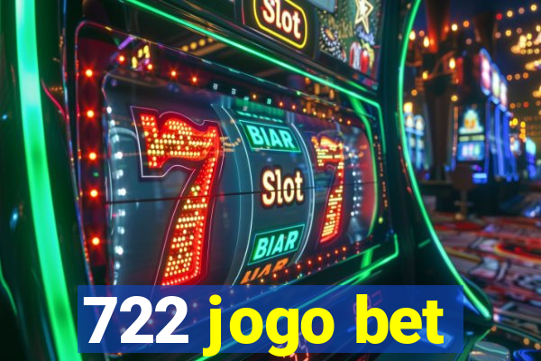 722 jogo bet