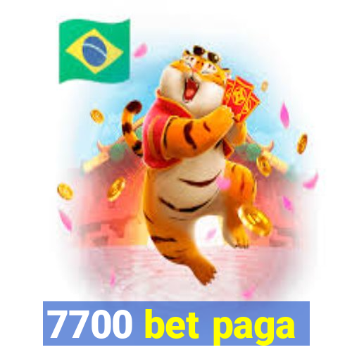 7700 bet paga