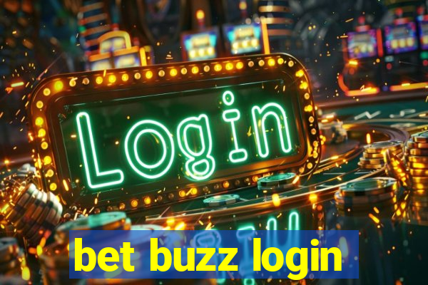 bet buzz login