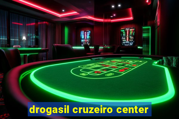 drogasil cruzeiro center