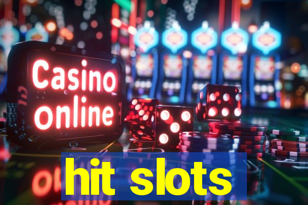 hit slots