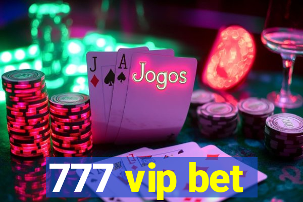 777 vip bet