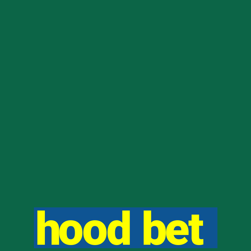 hood bet