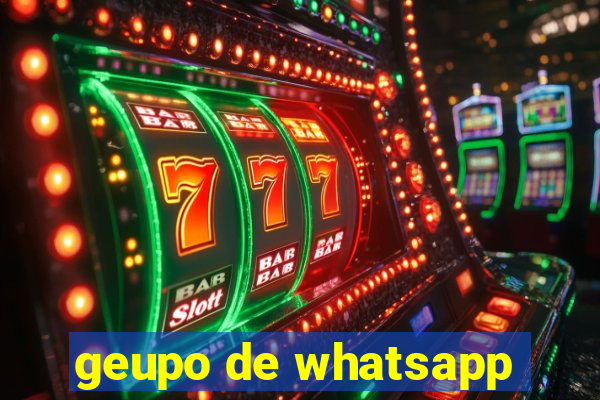 geupo de whatsapp