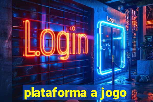 plataforma a jogo