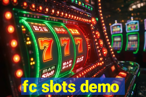 fc slots demo