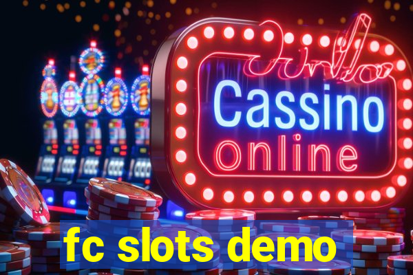 fc slots demo