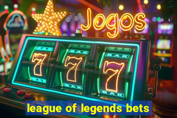 league of legends bets