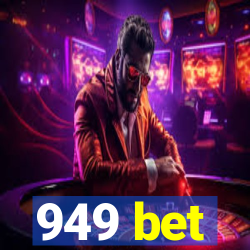 949 bet