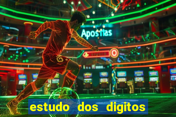 estudo dos digitos da mega sena