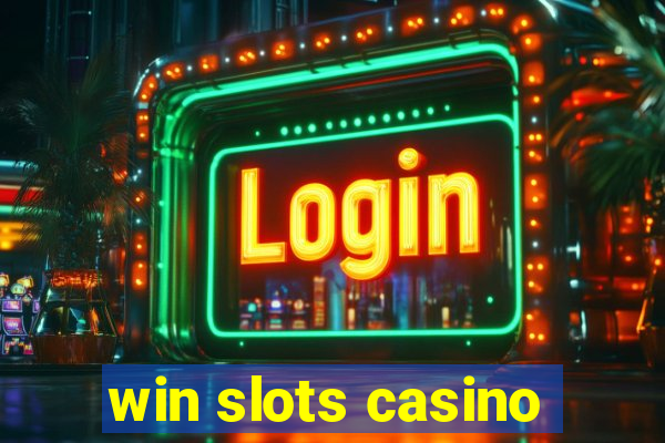 win slots casino