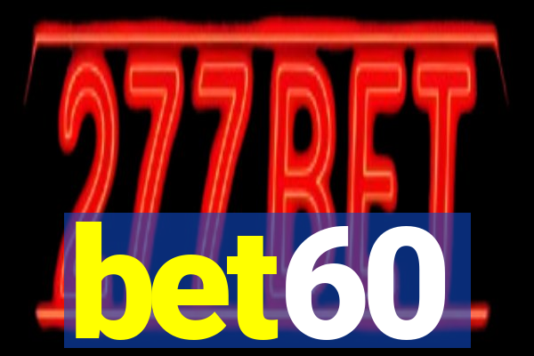 bet60