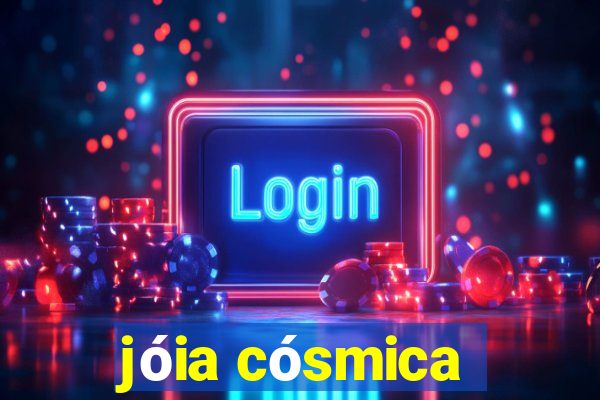 jóia cósmica