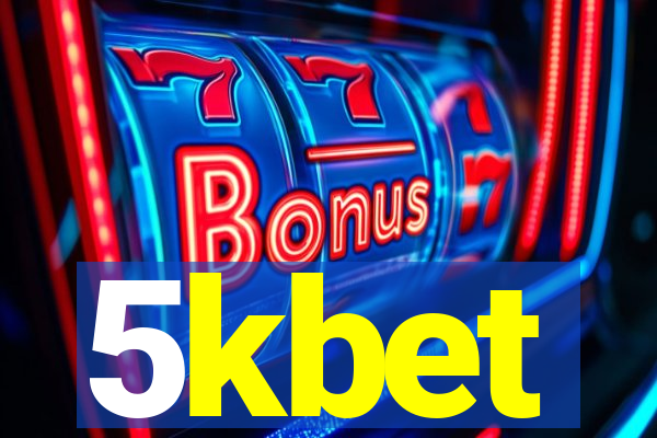 5kbet