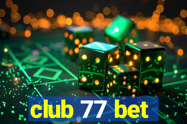 club 77 bet