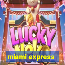 miami express