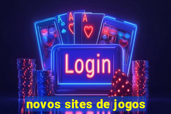 novos sites de jogos