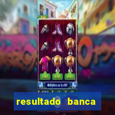 resultado banca caminho da sorte