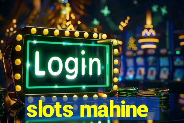 slots mahine