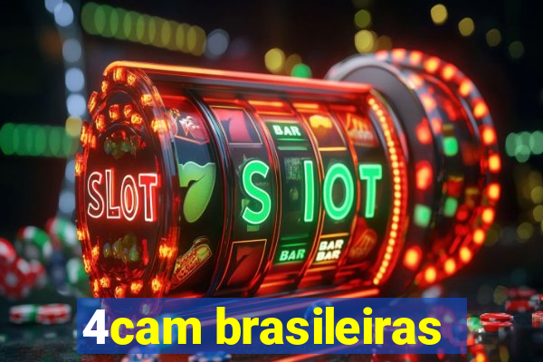 4cam brasileiras