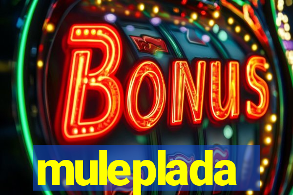 muleplada