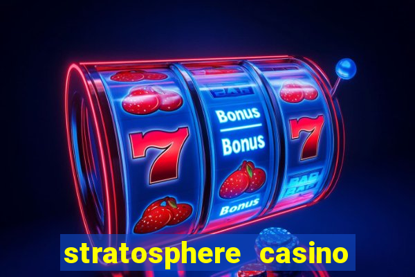 stratosphere casino in las vegas