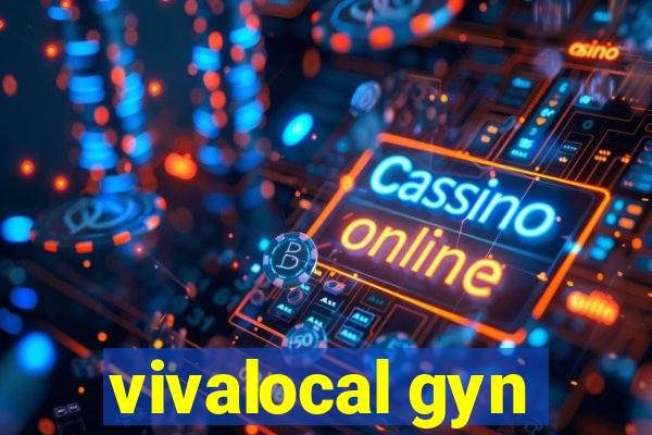 vivalocal gyn