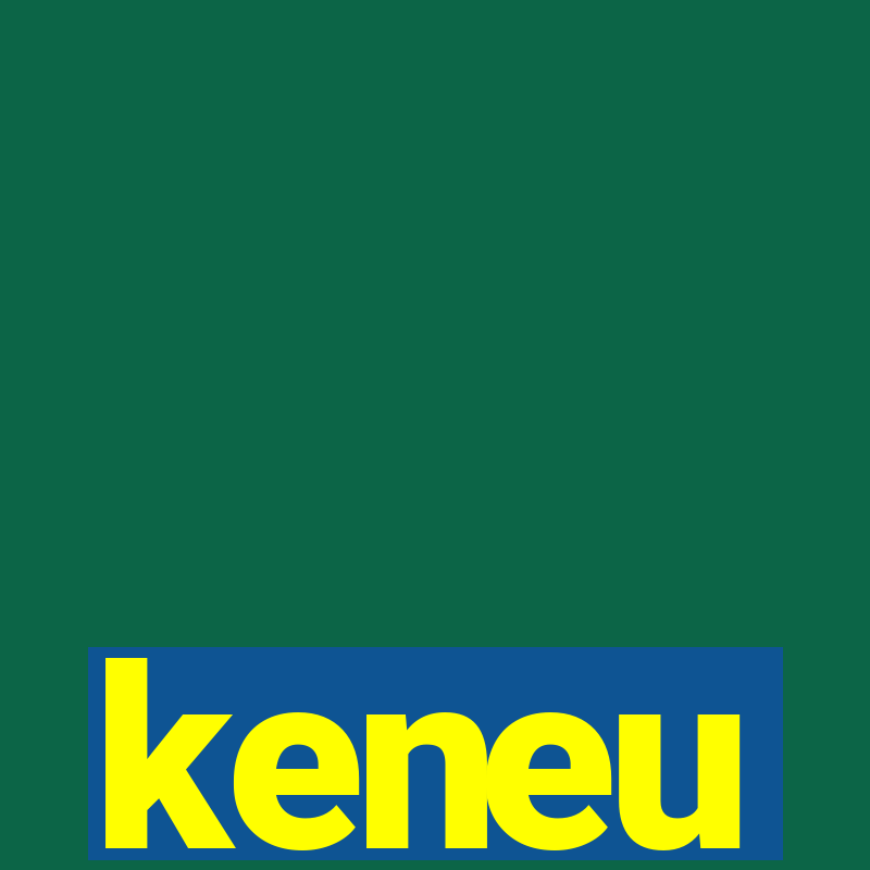 keneu