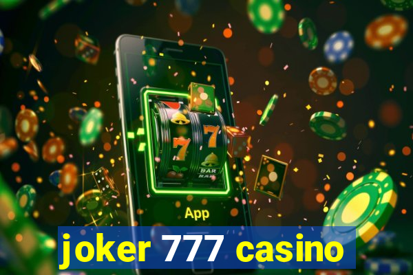 joker 777 casino