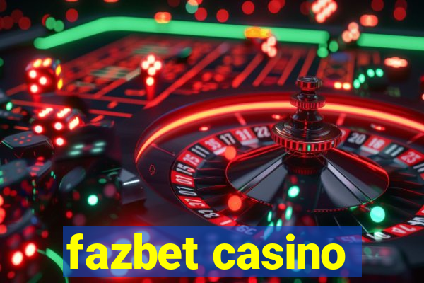 fazbet casino