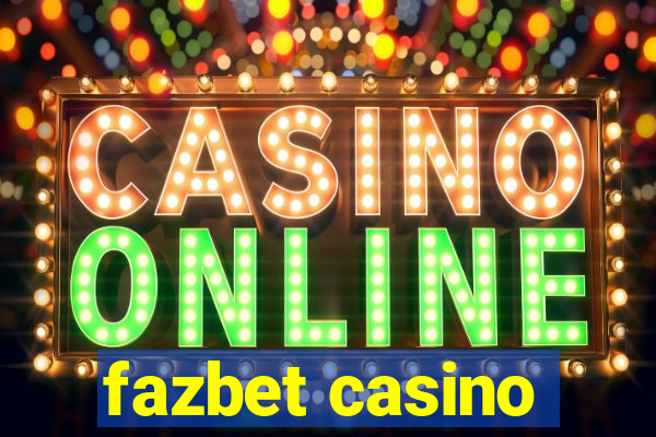 fazbet casino