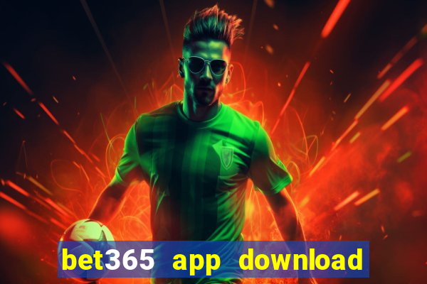 bet365 app download play store