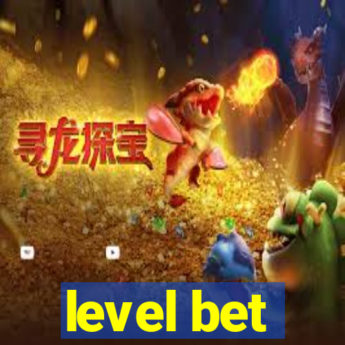 level bet