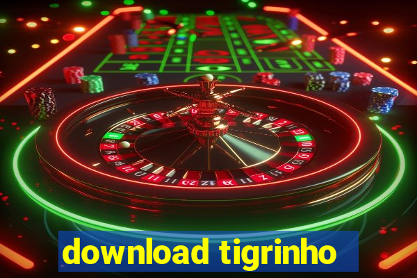 download tigrinho