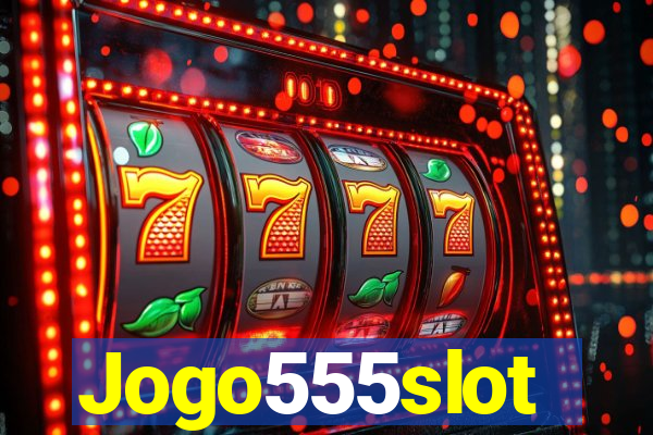 Jogo555slot