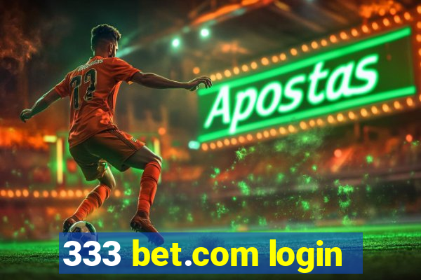 333 bet.com login