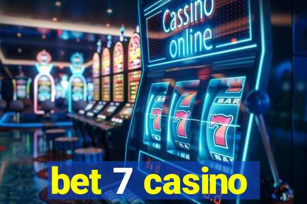 bet 7 casino