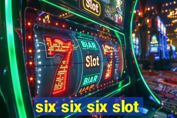 six six six slot