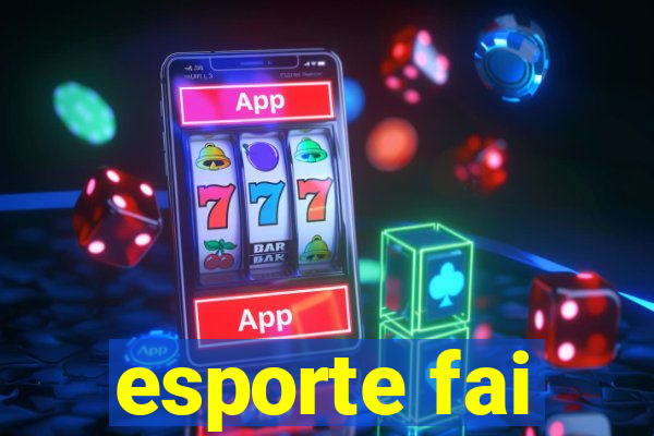 esporte fai