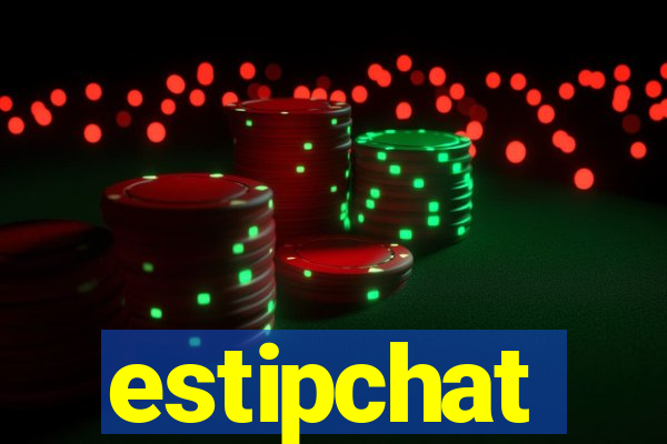 estipchat