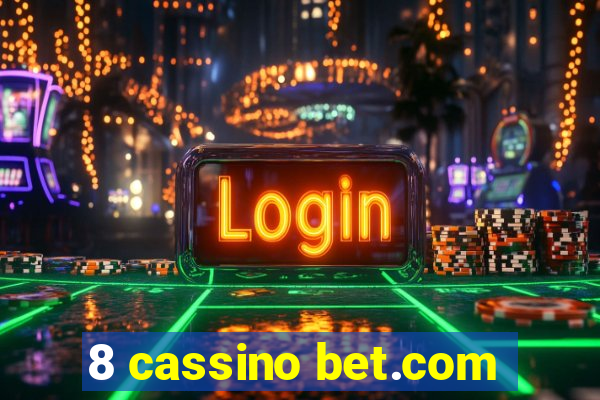 8 cassino bet.com