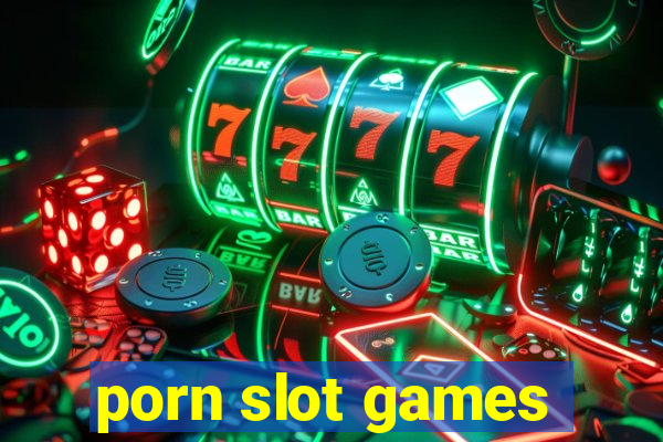 porn slot games