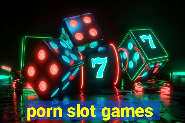 porn slot games