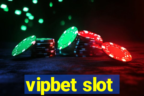 vipbet slot